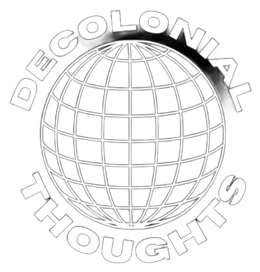 Decolonial Thoughts